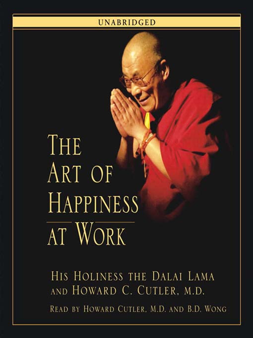 Title details for The Art of Happiness at Work by His Holiness the Dalai Lama - Available